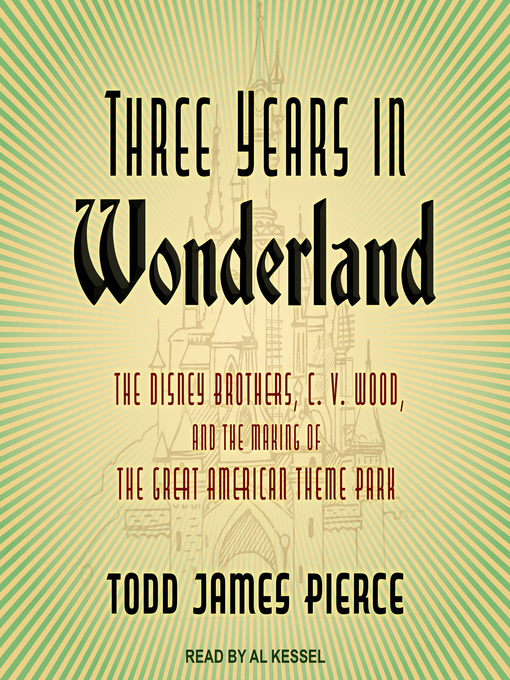 Title details for Three Years in Wonderland by Todd James Pierce - Available